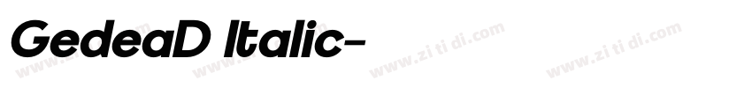 GedeaD Italic字体转换 GedeaD Italic字体转换